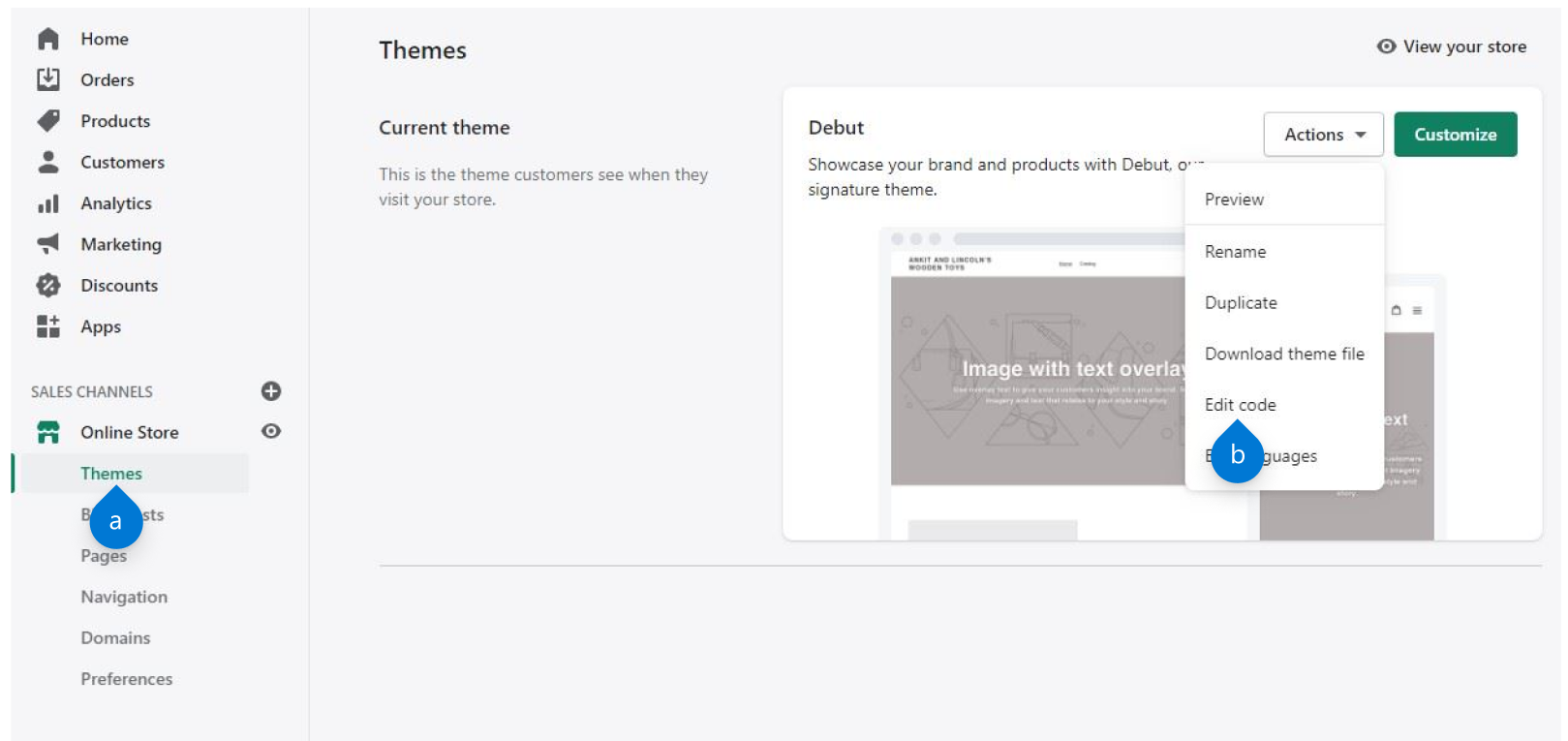 Edit code in the themes section of Shopify